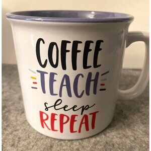 Large Teachers Coffee Mug " Coffee Teach, Sleep, Repeat"  # 2646